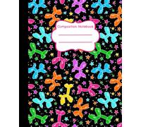 Composition Notebook: Colorful Party Pups, Balloon Animals, Dogs - 7.5 x 9.25" College Ruled, 110 Pages, School and Office Writing Journal