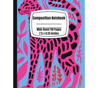 Composition Notebook: Composition Book Wide Ruled 110 Pages, 7.5 x 9.25 Inches, Pink and Blue Tiger Print Color Notebook, Journal Writing, School and Office Supplies Composition Book