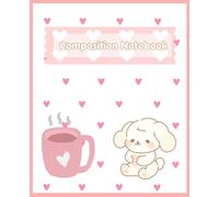 Composition Notebook: Cozy Cutecore Notebook with Bunny Character and Coffee Mug 110 pages 7.5 x 9.25