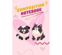 Composition Notebook: Cozy Pup Edition 3 - Enjoy Breakfast Time with Cute Puppies! | Cute Dog Theme | 135 Pages + Monthly Planner