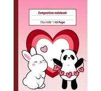 Composition Notebook: Cute Animals in Love Journal Notebook | 110 pages, 7.5 x 9.25 "