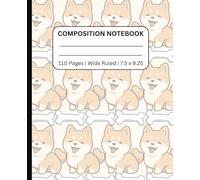 Composition Notebook: Cute Dog Aesthetic Designed for Girls | Wide Ruled for Writing, Journaling, School, Handwriting, Notes, Lists, Diary, Homework, and More | 110 Pages | 7.5 x 9.25 Inches