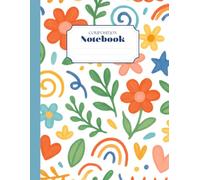 Composition Notebook : Cute Flowers | College Ruled | 120 Pages | Large 8.5 x 11 in: Aesthetic Journal for School, Writing, Student, Teacher & Everyday Notes