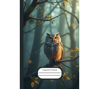 Composition Notebook: Cute forest owl - 101 wide ruled pages - space for little drawings included - 6x9