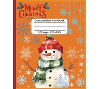 Composition notebook: Cute Snowman|Gifts under Charming Christmas Three|Snowflakes|Orange background|Journal&Planner&Notebook |7.5 x 9.25, 120 pages ,College Ruled | For kids, teens,adults