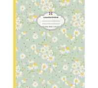 Composition Notebook: Daisy Flowers, Wide Ruled, 7.5 x 9.25 inches, 100 Pages For Students, Botanical Beauty Lovers, And Study Notes ( Notebook )