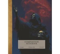 Composition Notebook: DF SERIES-42 | Dark Fantasy themed writing journal for school, work, or creative studies