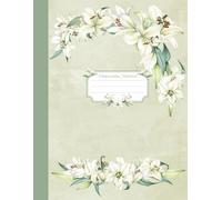 Composition Notebook | Dotted 150 Pages | Aesthetic White Lily Flowers And Bouquets | For School, College, Office, Work, Writting, Journaling, Planning