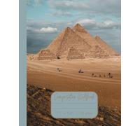 Composition Notebook “Egypt”: Pyramids of Giza | Daily Journal | 7.5” x 9.25” | 110 lined pages