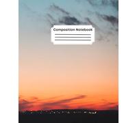 Composition Notebook: Evening Sky over the City: Wide Ruled Lined Paper Journal - 7.5" x 9.25" - 110 Pages