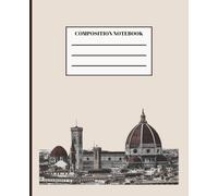 COMPOSITION NOTEBOOK:: FLORENCE MINIMALIST DESIGN WITH WIDE RULED LINED PAPER FOR KIDS, STUDENTS OR WORK
