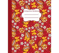 Composition Notebook: Football Team Cheerleader Red and Yellow Gold Floral - 7.5 x 9.25" College Ruled, 110 Pages, School and Office Writing Journal