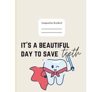 Composition Notebook for Dental Offices lab notes for students and shift journal: 8.5x11 College Ruled Notebook | 121 Pages | dental gift idea for dds, dmd, msd, msdh and bsdh
