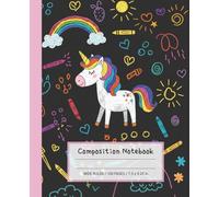 Composition Notebook for Kids - Wide Ruled, 100 Pages, 7.5 x 9.25 in: Rainbow Unicorn Notebook - Cute Writing Book for Girls & Boys