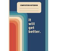 Composition Notebook for School, College, or Office | 110 Pages, Wide Ruled: Motivational & Mental Health-Inspired Journal | 110 Wide-Ruled Pages | Self-Care & Daily Reflections