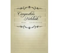 Composition Notebook for Sheet Music & Notes | Half Music Paper, Half Lined Paper: A4 Format, 100 Pages - perfect for composers, songwriters, musicians, students and teachers
