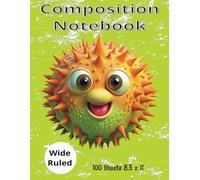 Composition Notebook: Fun and unique sea urchin themed, wide ruled notebook for school, work or play. Makes a great gift for kids, teens and adults.