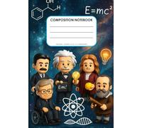 Composition Notebook: Genius Scientists Explore the Wonders of Science | Size: 6 in x 9 in, 108 Pages, 7mm x 7mm Graph Ruled.