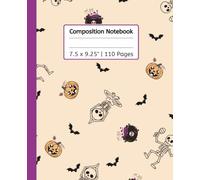 Composition Notebook: Halloween Skeleton journal | 110 pages, 7.5 x 9.25"