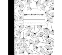 Composition Notebook: Hand-drawn Ginkgo Biloba Leaves print, college-ruled, 100 pages, for teens and adults