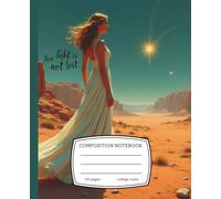 Composition Notebook - Her Light Is Not Lost | 110 College-Ruled Pages | Inspirational Journal for Women, Teens, and Healing Journeys
