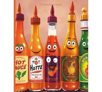 Composition Notebook: Hot Sauce Collection Notebook | College Ruled | Fun Journal with Spicy Bottle Characters | 7.5 x 9.25 in, 100 Pages