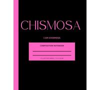 Composition Notebook "I'am Chismosa": Dotted white paper, 110 Pages, 7.5" x 9.25" Cute, Funny, Black and Pink | For Adults, Students, Teens, Teachers, ... Lovers | Travel Jurnal, Diary Journal