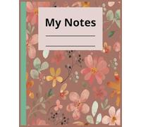 Composition Notebook Journal: College Ruled Paper Making It Easy to Use for Notes, Journaling, Work, School or Leisure, 7.5 X 9.25 inches, 160 Pages … a Perfect Gift Idea.
