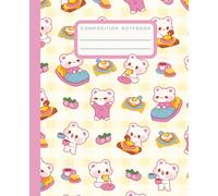 Composition Notebook Kawaii Morning Bear: Cute Kawaii Bear & Breakfast Aesthetic Journal