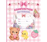 Composition Notebook: Kawaii Teddy Bear & Chick School Notebook | Wide Ruled Writing Journal for Students