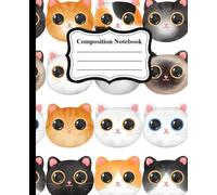 Composition Notebook: Kitten Adorable Little Cats Notebook Gift with 110 Pages Wide Ruled Lined White Paper 7.5x9.25 in | for Teen, Kids, Students and Adults.