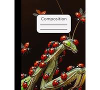 Composition Notebook: Ladybugs on a Praying Mantis Design with 120 Pages, College Ruled, 7.5 x 9.5