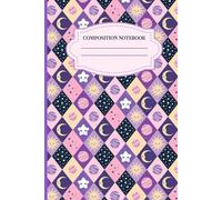 Composition Notebook: Magical Moon And Stars Journal Notebook for Womens Teen Girls Blank Lined Ruled 6’’x9’’ 110 Pages