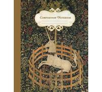 Composition Notebook: Medieval Unicorn Tapestry Vintage Illustration | Whimsical Aesthetic Journal: College Ruled • 110 Lined Pages • Soft Matte Cover • For School, Writing, Journaling, & Sketching