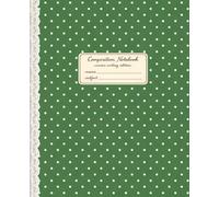 Composition Notebook: Mid-Ruled Interior | Cursive Writing Notebook | Garden Green Mini Dot & Lace Spine Printed Design | 120 Pages | 7.5 x 9.25