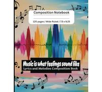 Composition Notebook: Music Heartbeat Song writing | Wide Ruled Notebook | Composition notebook wide ruled, for lyric writing and music sheets to work on ... lyrics and music tab sheets for melodies
