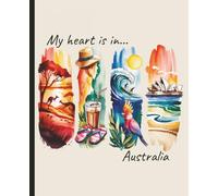 Composition notebook: My Heart is in Australia, Brushstroke Art Aesthetic | College ruled, 7.5 x 9.25, 110 Pages | For kids, teens, and adults