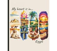 Composition notebook: My Heart is in Egypt, Brushstroke Art Aesthetic | College ruled, 7.5 x 9.25, 110 Pages | For kids, teens, and adults