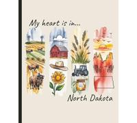 Composition notebook: My Heart is in North Dakota, Brushstroke Art Aesthetic | College ruled, 7.5 x 9.25, 110 Pages | For kids, teens, and adults
