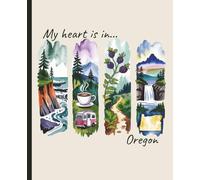 Composition notebook: My Heart is in Oregon, Brushstroke Art Aesthetic | College ruled, 7.5 x 9.25, 110 Pages | For kids, teens, and adults