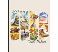 Composition notebook: My Heart is in South Dakota, Brushstroke Art Aesthetic | College ruled, 7.5 x 9.25, 110 Pages | For kids, teens, and adults