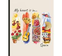 Composition notebook: My Heart is in Spain, Brushstroke Art Aesthetic | College ruled, 7.5 x 9.25, 110 Pages | For kids, teens, and adults