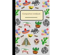 Composition Notebook: My Mexico Notebook: Colorful Grid Journal - For Spanish Learners, Travelers & Back to School