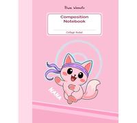 Composition Notebook Nana - Pink: College Ruled | 7.5" x 9.25" | 120 Pages | Cute Cat Cover