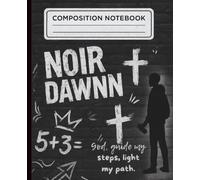 Composition Notebook Noir Dawnn: A Graffiti Journal for School, Thoughts & Street Lessons