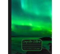 Composition Notebook ”Northern Lights”: Aurora Borealis | Daily Journal | 7.5” x 9.25” | 110 lined pages