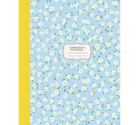 Composition Notebook:: Pastel Blue Coquette: Cute Yellow Daisy Flowers | Girly Floral Aesthetic | College Ruled | 7.5 x 9.25" | 110 Pages, Vintage, ... To School Supplies For Students and Teachers