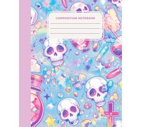 Composition Notebook: Pastel Goth Skull Notebook - Cute and Creepy Composition Book with Potions, Skulls & Sparkles | Perfect for Journaling, School, or Creative Writing | 7.5"x 9.25" - 126 pages