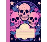 Composition Notebook: Pastel Gothic Skull - Rose & Star Themed Journal for School Notes, Creative Writing, or Daily Journaling | Dark Academia Aesthetic | 7.25 x 9.50 inches | 126 pages