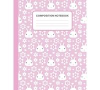 Composition Notebook: Pastel Pink Bunny and Flowers Aesthetic Cute Pretty: College Ruled Writing Journal | 7.5" x 9.25"